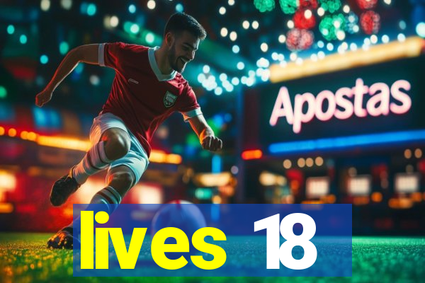 lives 18